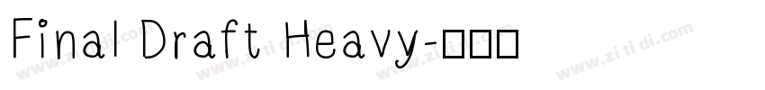 Final Draft Heavy字体转换